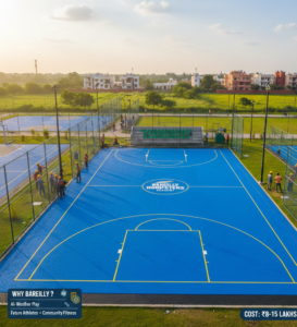 Why Build a Basketball Court in Bareilly?